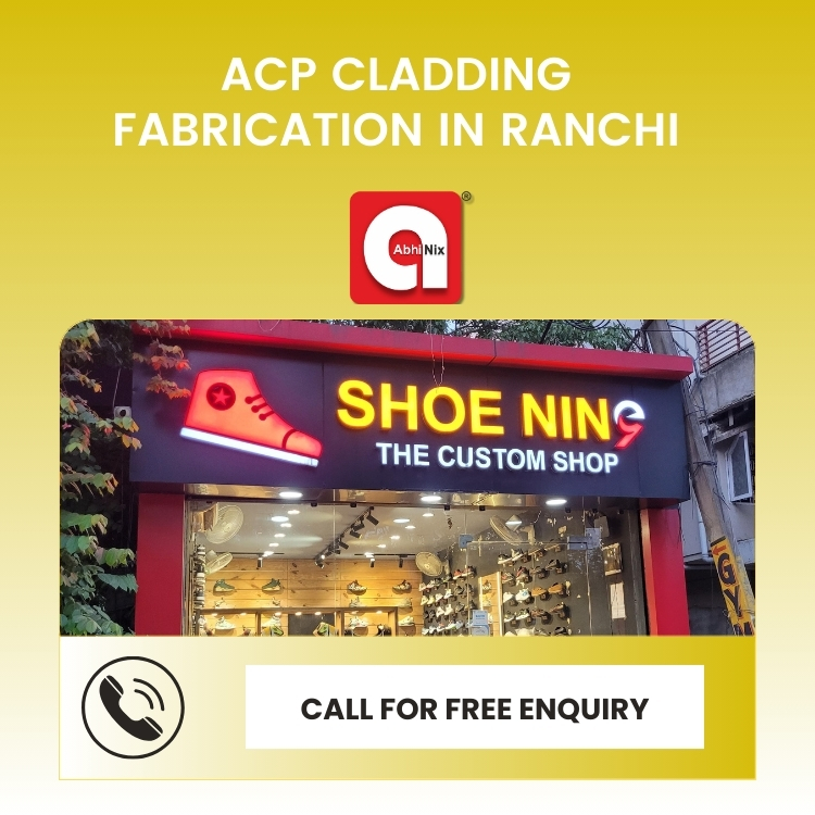 best acp cladding fabrication near me in Ranchi, Jharkhand By Abhinix Printing